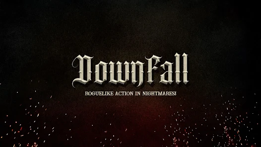 DownFall : Hack&Slash Mod