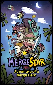 Merge Star : Adventure of a Merge Hero Mod