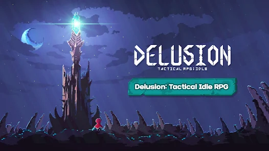 Delusion: Tactical Idle RPG Mod