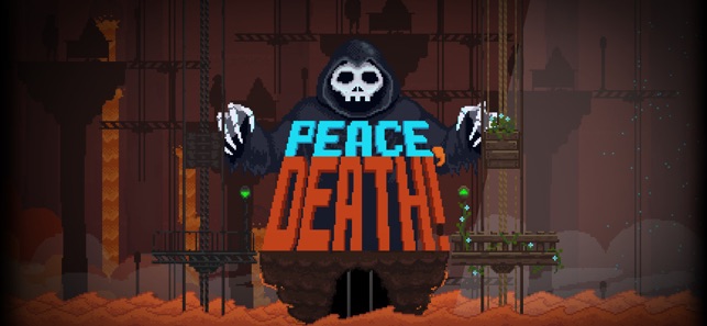 Peace, Death!