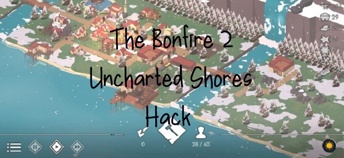 The-Bonfire-2-Uncharted-Shores-Hack-with-Infinite-Resources-and-Building-Health